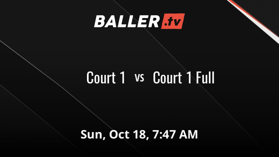 Court 1 vs Court 1 Full